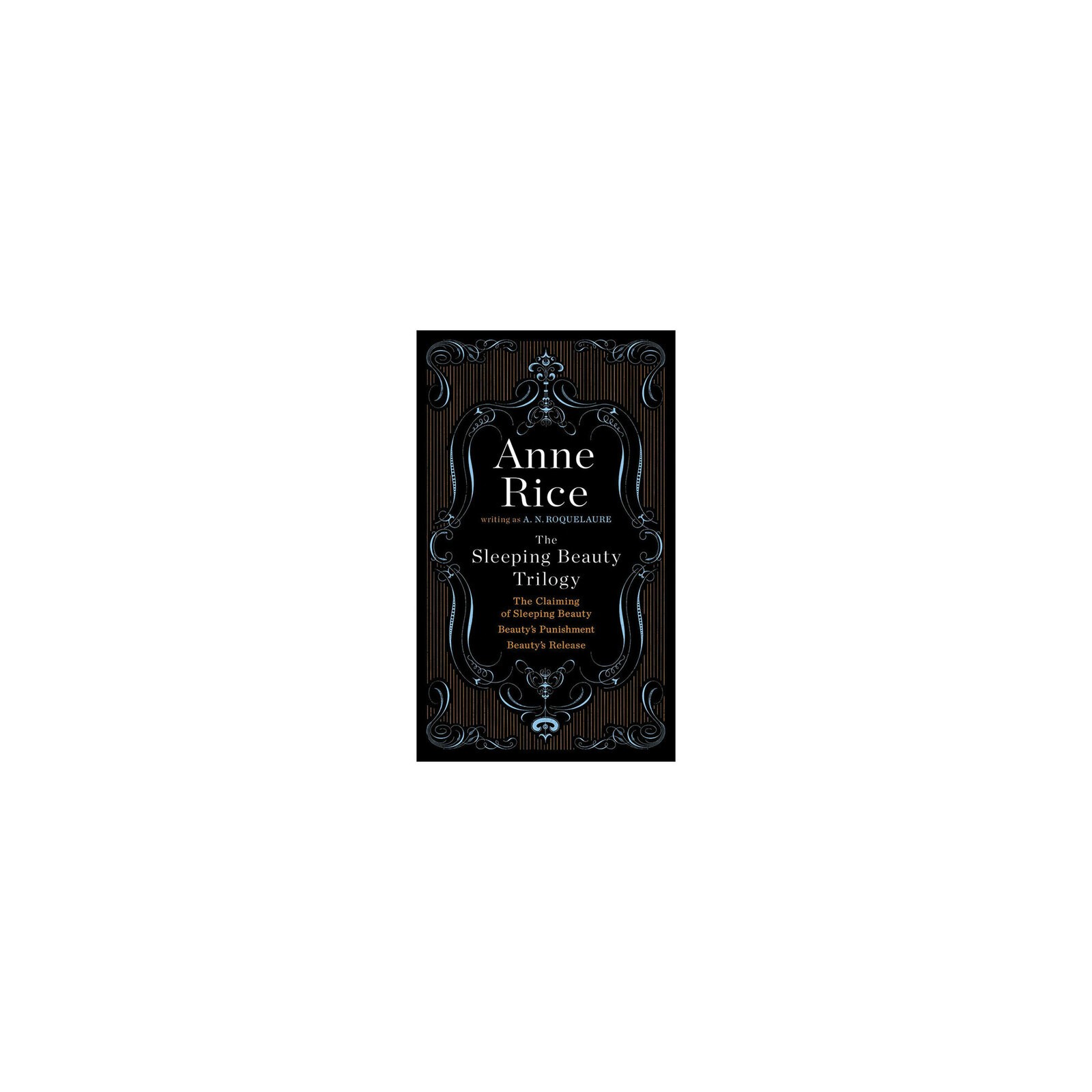 The Sleeping Beauty Trilogy by Anne Rice