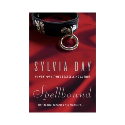 Spellbound by Sylvia Day - Sensual Short Stories