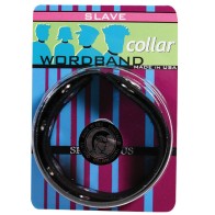 Spartacus Word Band Collar Slave