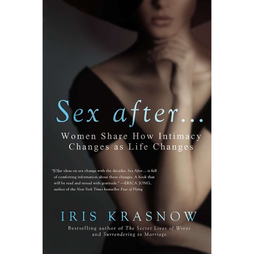 Sex After... by Iris Krasnow