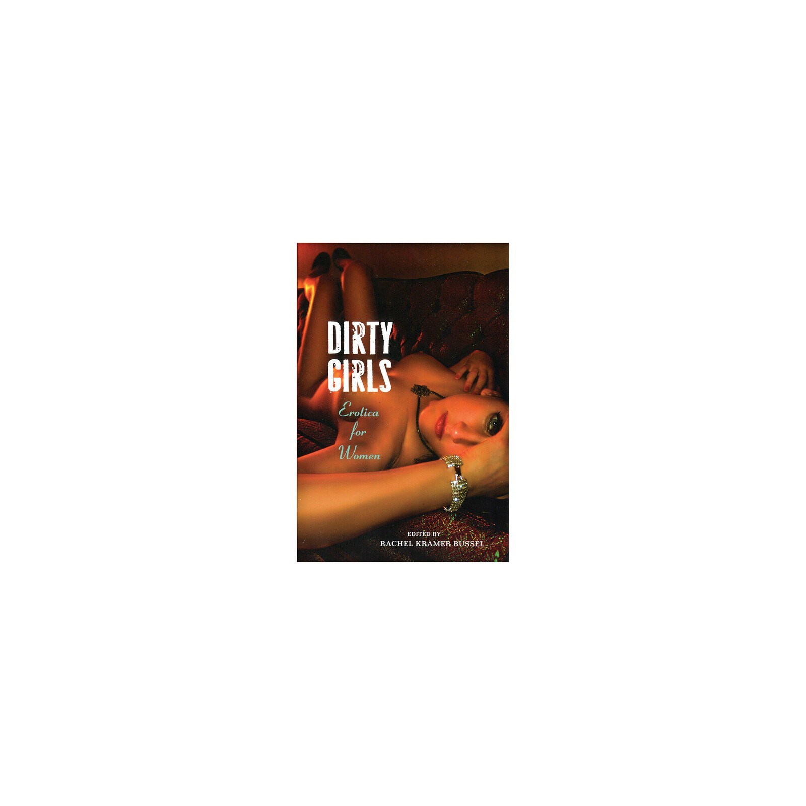 Dirty Girls - Erotica for Women Collection