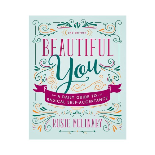 Beautiful You: Radical Self-Acceptance Guide