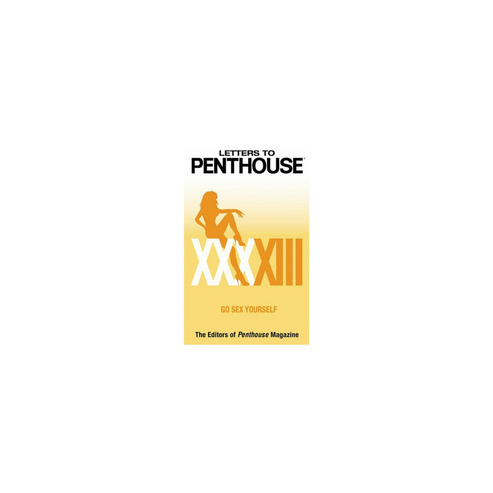 Letters to Penthouse XXXXIII Erotic Stories Collection