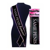 Same Penis Forever Sash for Bridal Fun