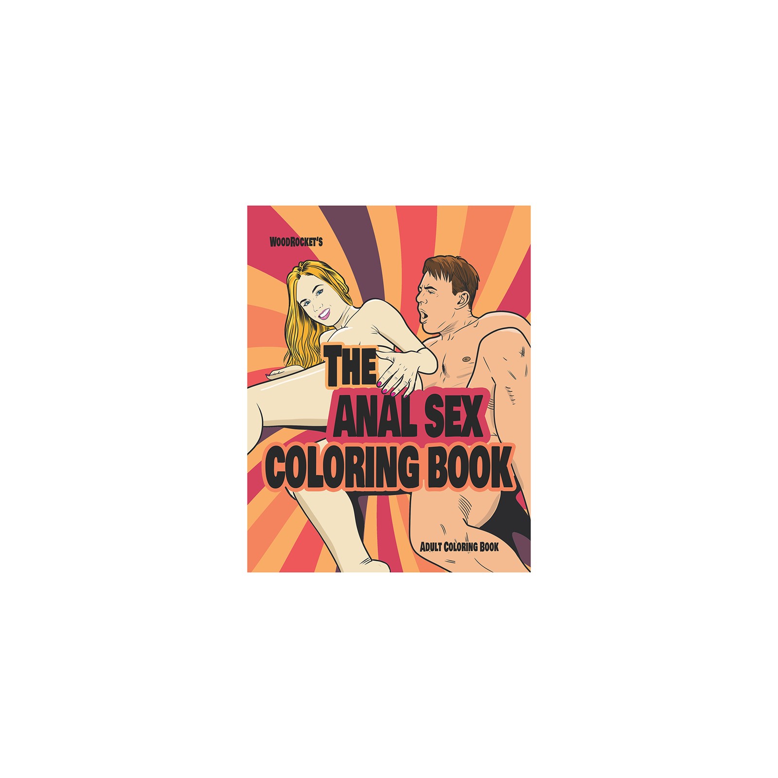 The Anal Sex Coloring Book for Adults