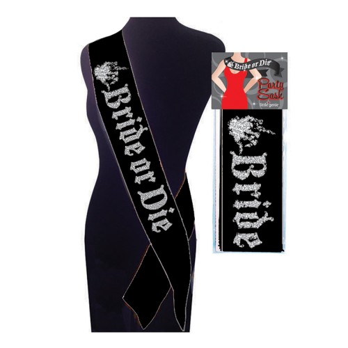 Sash de Fiesta Bride Or Die