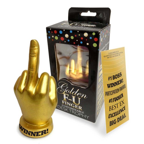 Golden F-U Finger Trophy for Cheeky Recognition