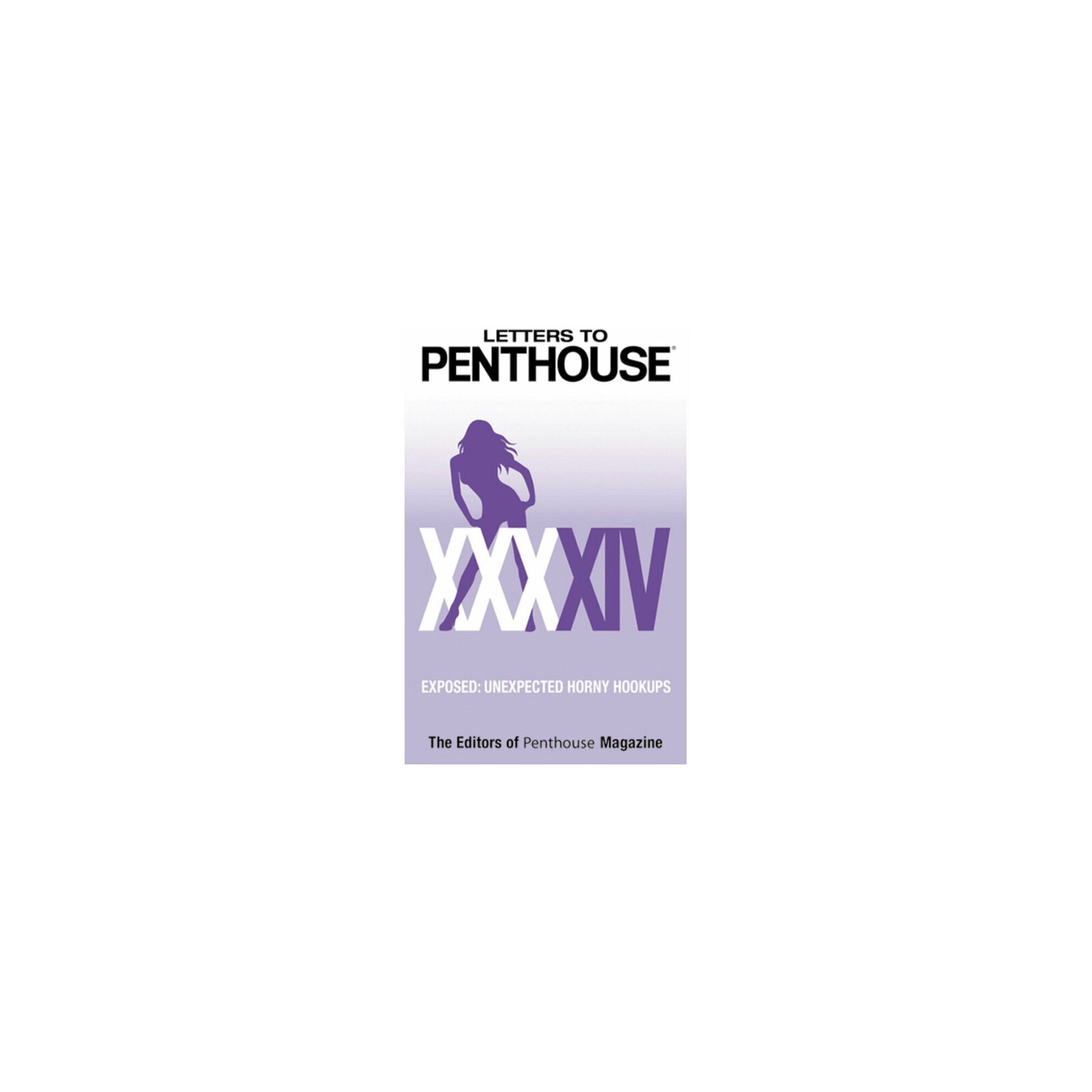 Letters to Penthouse XXXXIV