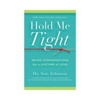 Hold Me Tight: Seven Conversations For a Lifetime of Love