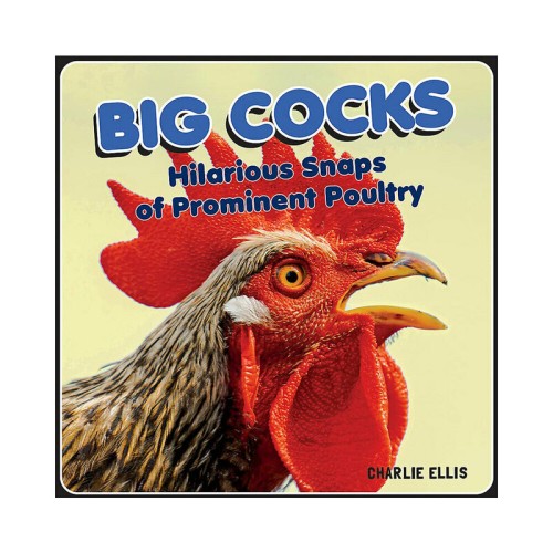 Big Cocks Hilarious Poultry Snaps