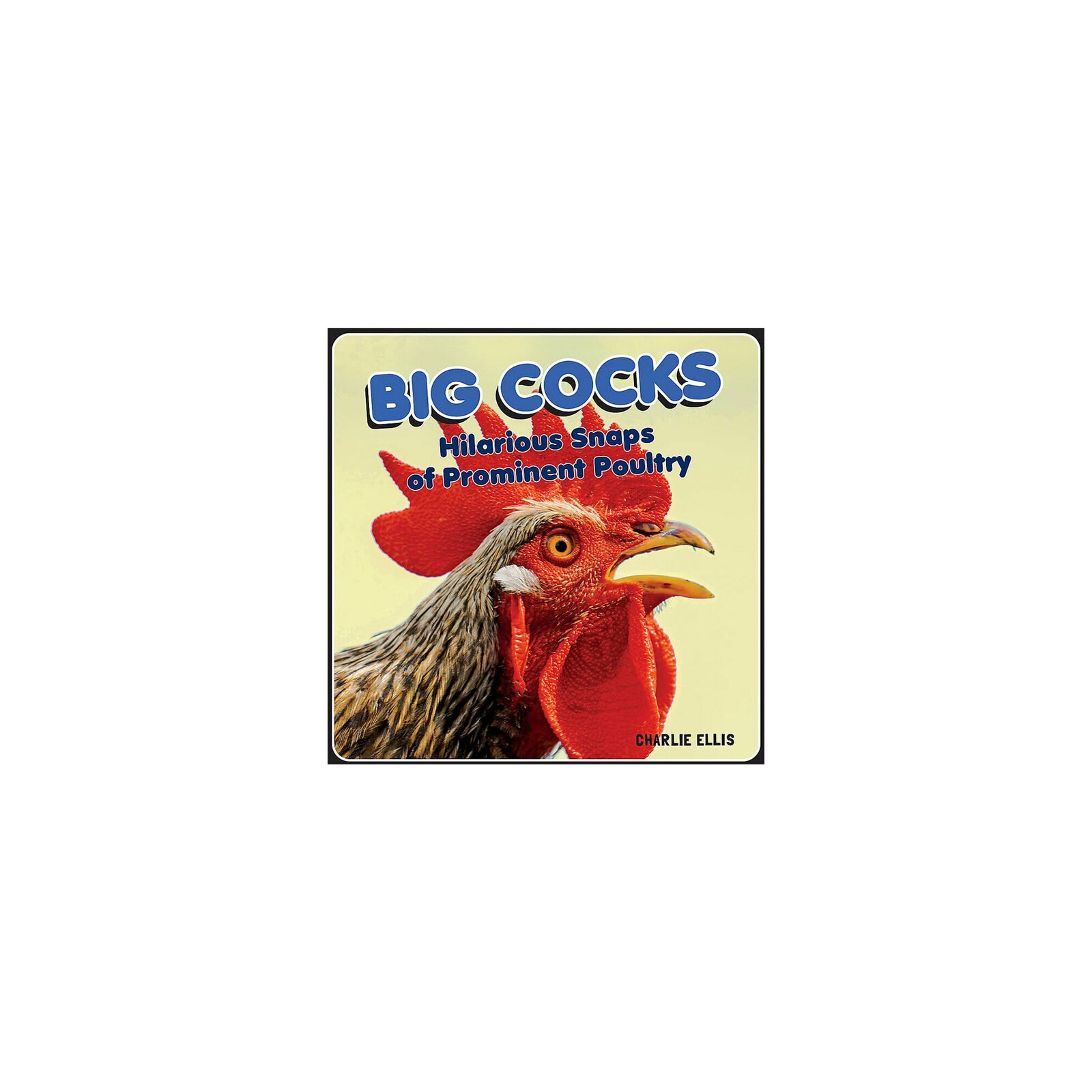 Big Cocks Hilarious Poultry Snaps