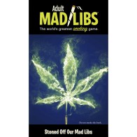 Stoned Off Our Adult Mad Libs for Hilarious Fun