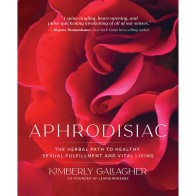 Aphrodisiac Herbal Path to Healthy Sexual Fulfillment