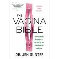 La Biblia de la Vagina por Dr. Jen Gunter