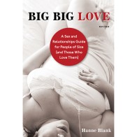 Big Big Love: Comprehensive Guide for Body Confidence