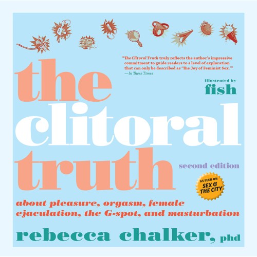 The Clitoral Truth Book on Female Sexuality