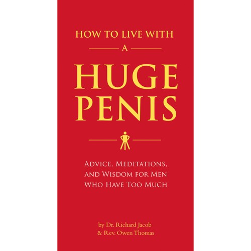 How to Live with a Huge Penis Self-Help Book