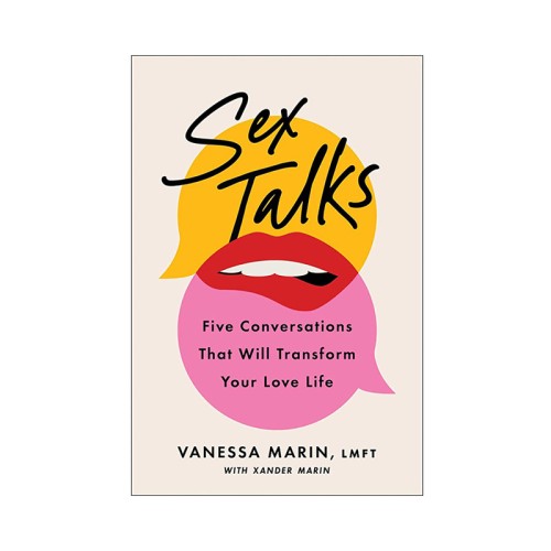 Sex Talks Book by Vanessa and Xander Marin