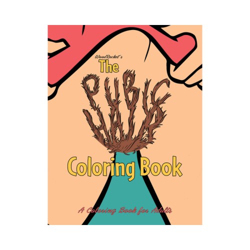 The Pubic Hair Coloring Book for Adults