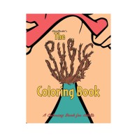 The Pubic Hair Coloring Book for Adults