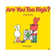 Are You Too High? A Practical Guide to Chill Out