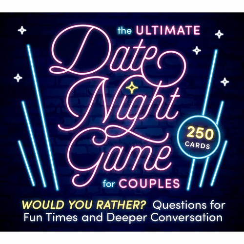 The Ultimate Date Night Game: Would You Rather? Cards