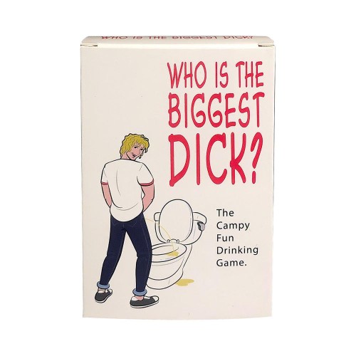 Who's the Biggest Dick Drinking Card Game