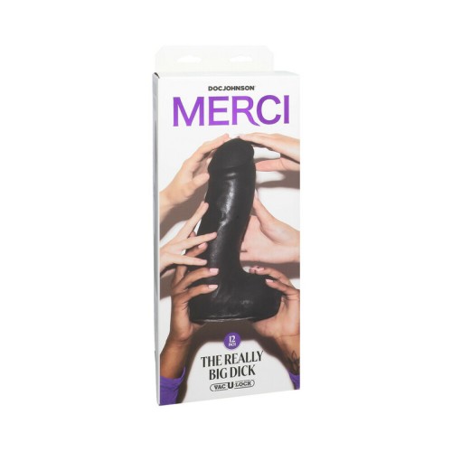 Dildo Merci The Really Big Dick para Placer Definitivo