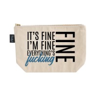 Twisted Wares It's Fine Cosmetic Bag