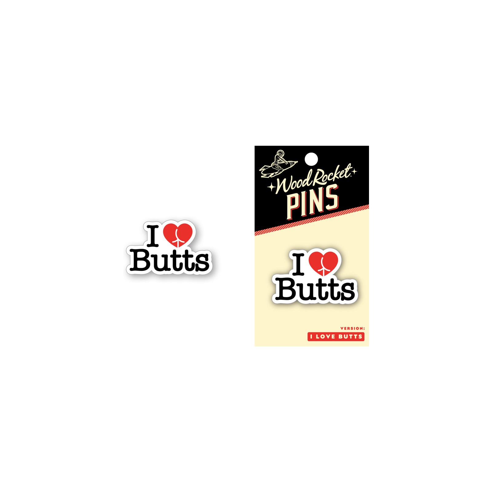 I Love Butts Enamel Pin