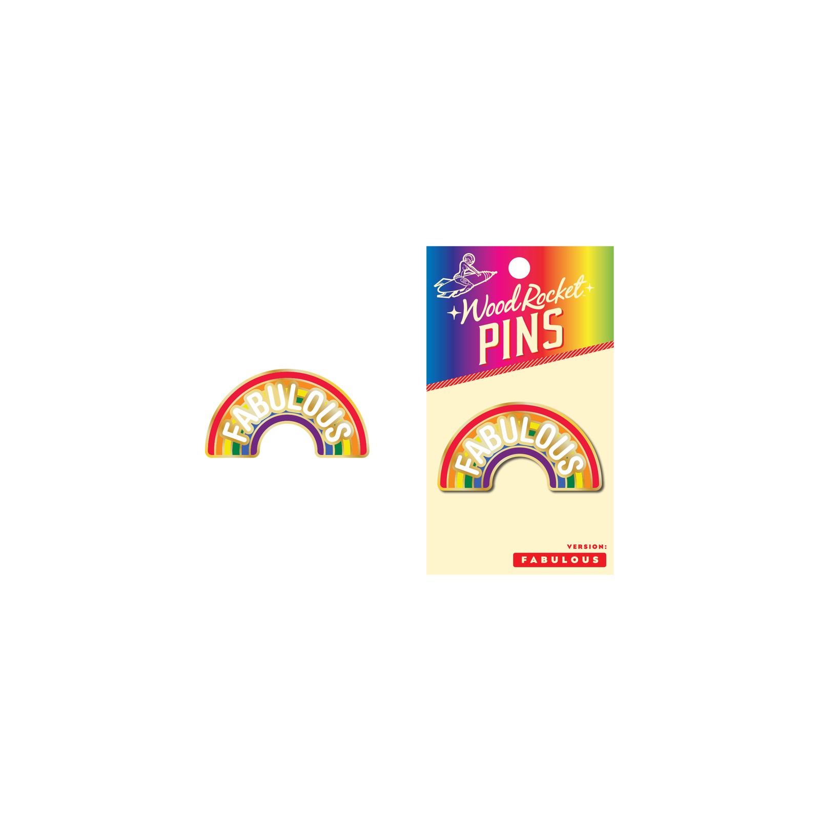 Fabulous Rainbow LGBTQ Enamel Pin