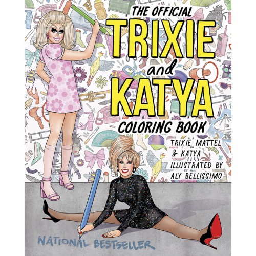 The Official Trixie and Katya Coloring Book - Fun and Creativity