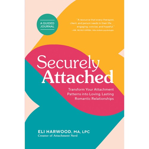 Securely Attached - A Guide to Relationship Success