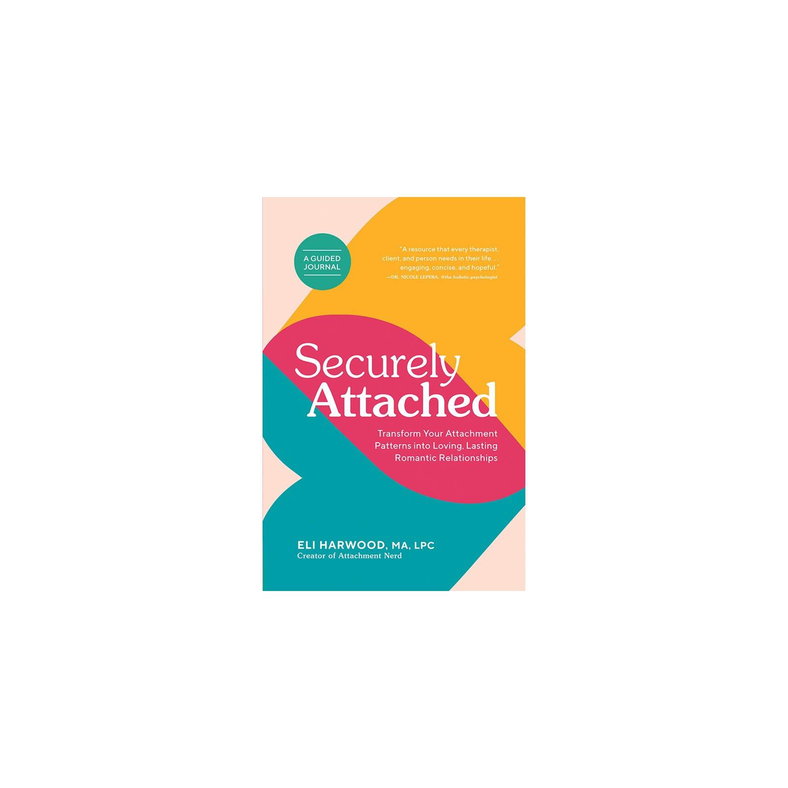 Securely Attached - A Guide to Relationship Success