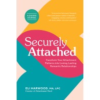 Securely Attached - A Guide to Relationship Success