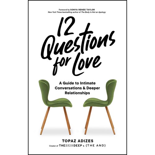 12 Questions for Love Guide to Intimate Conversations