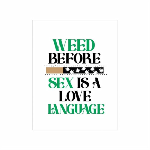 Weed Sex Love Language One Hitter Kard for Playful Connection