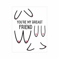 Breast Friends Naughty Greeting Card - Fun Friendship Gift