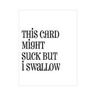 Suck vs Swallow Naughty Greeting Card