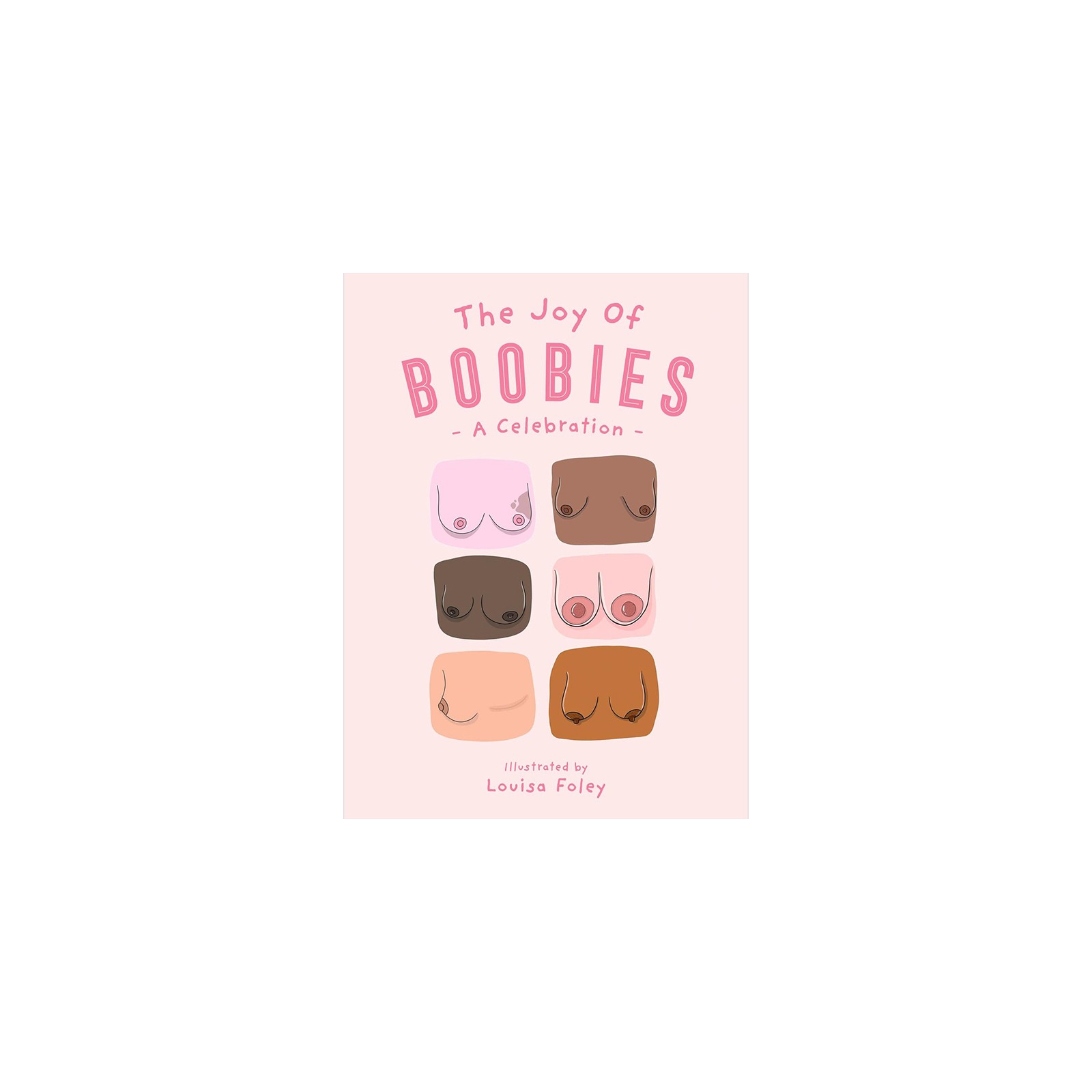 The Joy of Boobies A Celebration Book