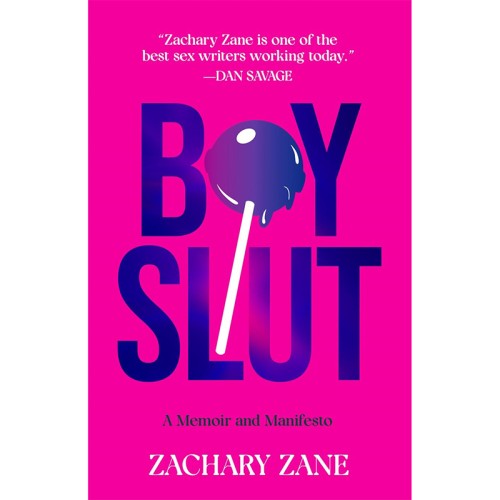 Boyslut: A Memoir and Manifesto - Explore Bisexuality and Sexual Shame