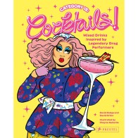 Cocktails Inspired by Drag Legends - Drink Recipes