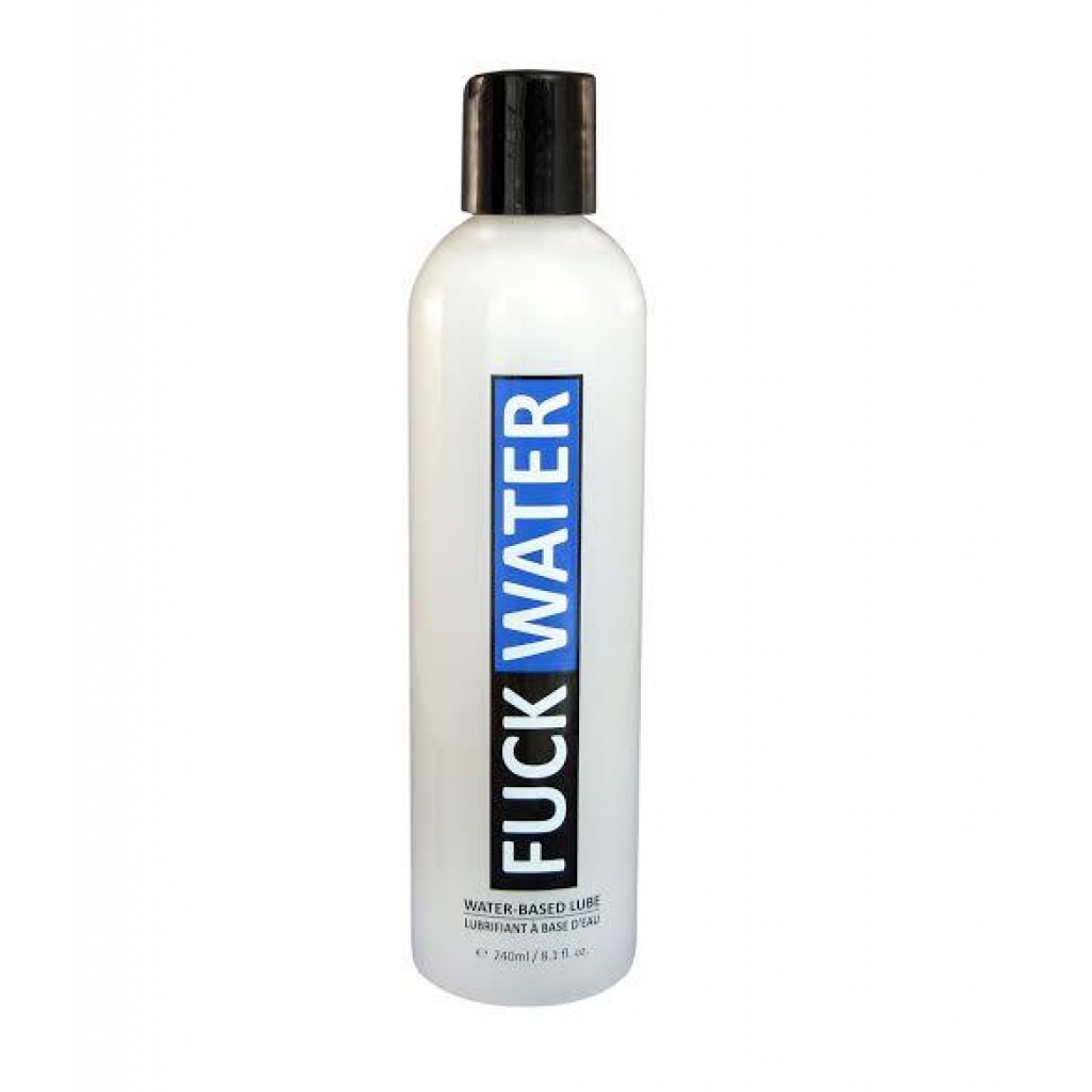Fuck Water Water-Based Lubricant 8oz - Lubricants