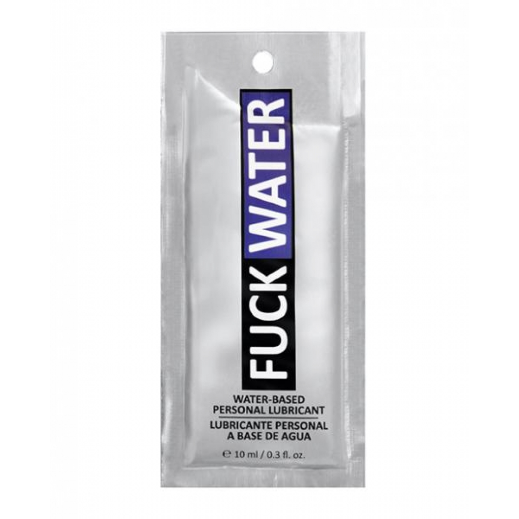 Fuck Water .3 Oz Clear Water Based Lubricant Pillow Packs - Lubricants