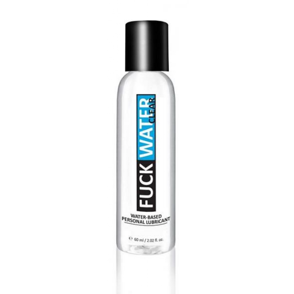 F*ck Water Clear Water Based Lubricant 2oz - Lubricants