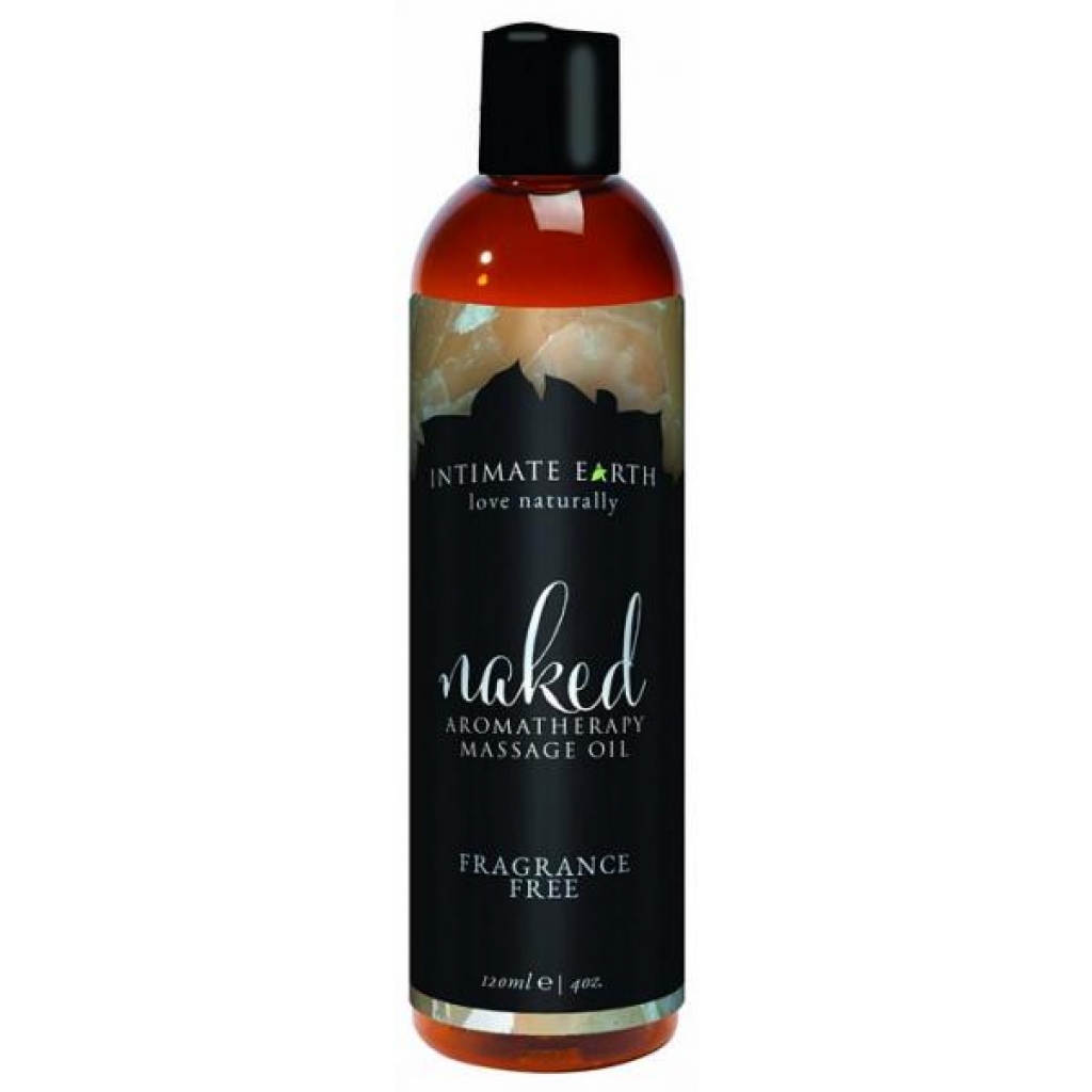 Intimate Earth Naked Massage Oil 4oz - Sensual Massage Oils & Lotions