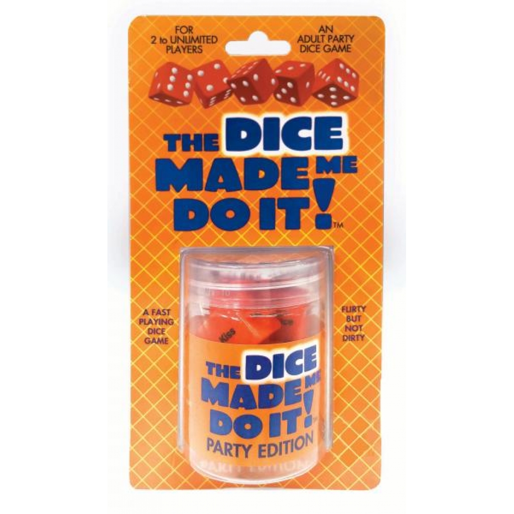 The Dice Made Me Do It Party Edition Game - Party Hot Games