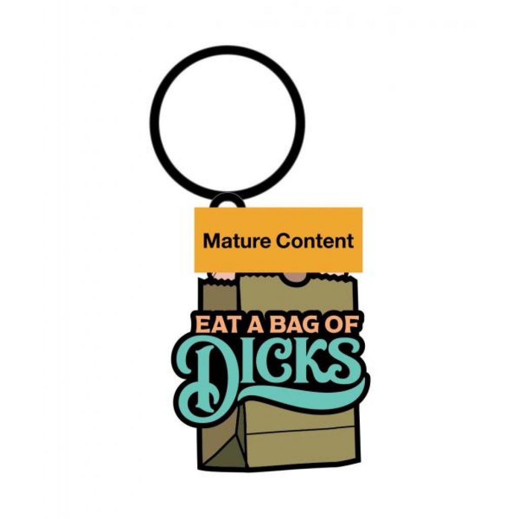 Eat A Bag Of Dicks Keychain (net) - Gag & Joke Gifts