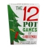 The 12 Pot Games Of Christmas - Party Hot Games