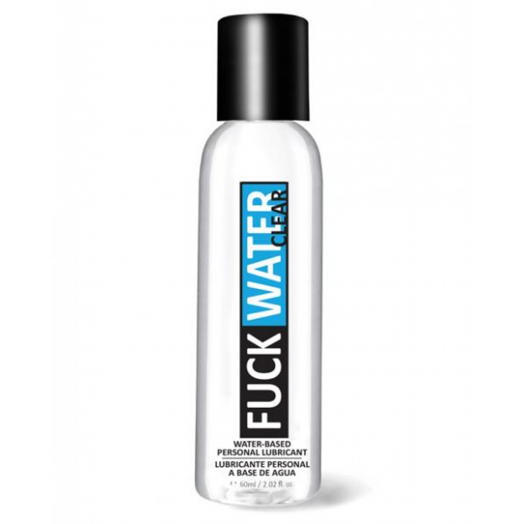 F*ck Water Clear H2O Water Based Lubricant 2oz - Lubricants